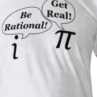Be Rational, Get Real! T-shirt